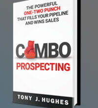 Combo Prospecting by Tony J. Hughes